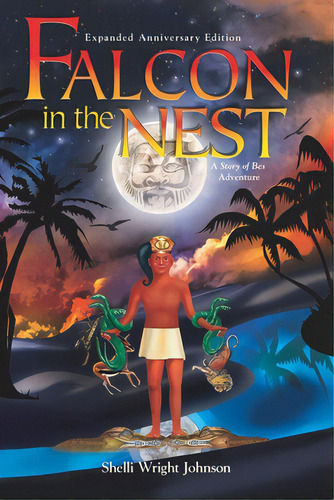 Falcon In The Nest: Expanded Anniversary Edition, De Johnson, Shelli Wright. Editorial Lightning Source Inc, Tapa Blanda En Inglés