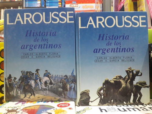 Historia De Los Argentinos - 2 Tomos - Floria - Td - Usado 