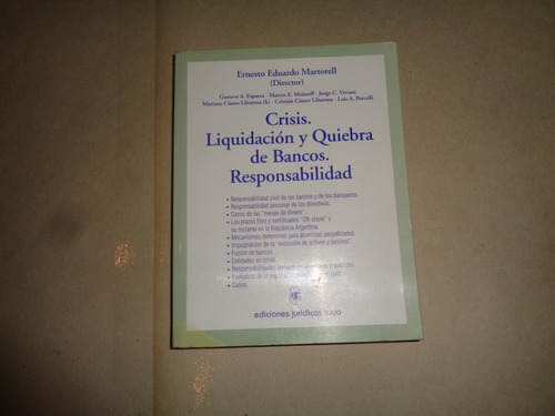 Crisis. Liquidacion Y Quiebra De Bancos. Responsabilidad