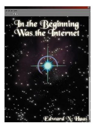 Libro In The Beginning Was The Internet: A Series Of Theo...