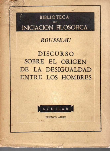 Discurso Sobre El Origen De La Desigualdad Entre Los Hombres