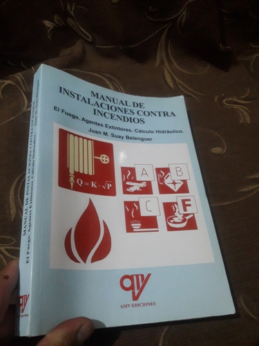 Libro Manual De Instalaciones Contra Incendios  Juan Suay