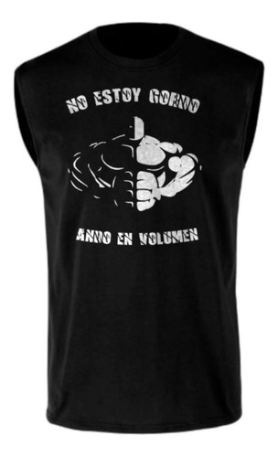 Playera Sin Mangas De Entrenamiento No Estoy Gordo Unisex