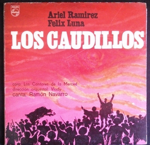 Los Caudillos- Ariel Ramirez-felix Luna -lp Vinilo