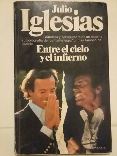 Julio Iglesias. Entre El Cielo Y El Infierno. 