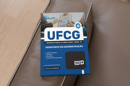 Apostila Completa Assistente Em Administração - Ufcg Campina Grande Pb 2024 - Editora Solução