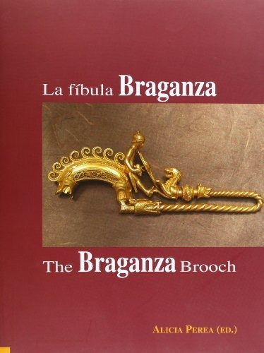 Libro La Fibula Braganza  De Perea Caveda Alicia