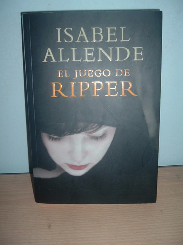 Novela El Juego De Ripper, Isabel Allende