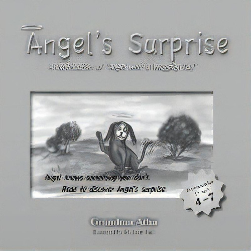 Angel's Surprise, De Shirley Swigart Atha. Editorial Cai Publishing, Tapa Blanda En Inglés