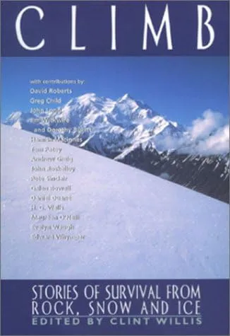 Libro: Climb: Stories Of Survival From Rock, Snow And Ice (
