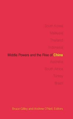 Libro Middle Powers And The Rise Of China - Bruce Gilley