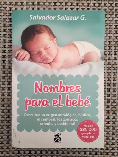 Nombres Para El Bebé Salvador Salazar