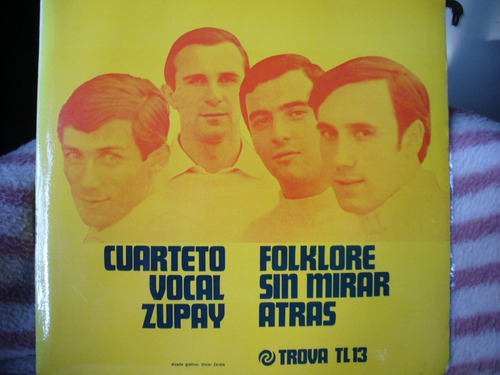 Folklore Sin Mirar Atrás - Cuarteto Zupay - Ver Envío