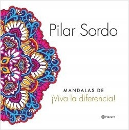 ¡viva La Diferencia! Para Colorear - Pilar Sordo