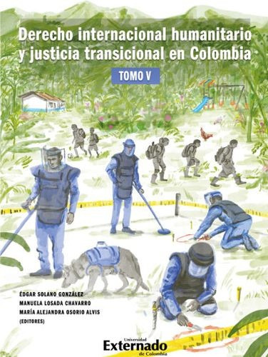 Libro Derecho Internacional Humanitario Y Justicia Transici
