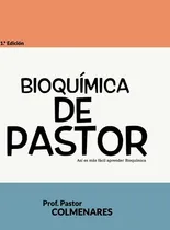 Comprar Libro Bioquã­mica De Pastor - Colmenares, Pastor