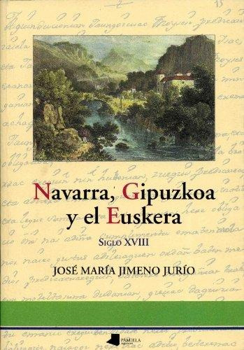 D NQ NP 656221 MLA28701874938 112018 O - Navarra, Gipuzkoa y el euskera; siglo XVIII (José María Jimeno Jurío) - (Audiolibro Voz Humana)