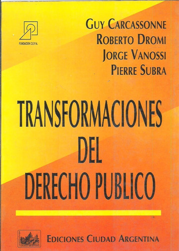 Transformaciones Del Derecho Publico - Guy Carcassonne Dyf