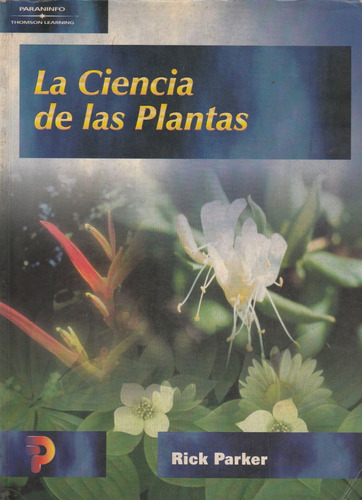 La Ciencia De Las Plantas Rick Parker