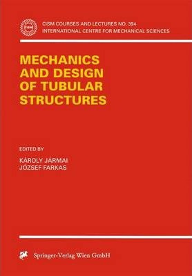 Libro Mechanics And Design Of Tubular Structures - Karoly...