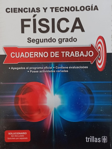 Ciencia Y Tecnología. Física Segundo Grado