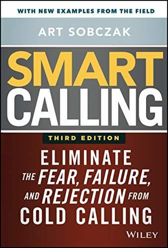 Book : Smart Calling Eliminate The Fear, Failure, And...