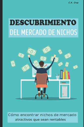 Descubrimiento Del Mercado De Nichos: Como Encontrar Nichos