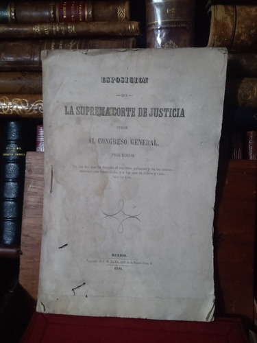 Esposición Suprema Corte Justicia Al Congreso General 1851