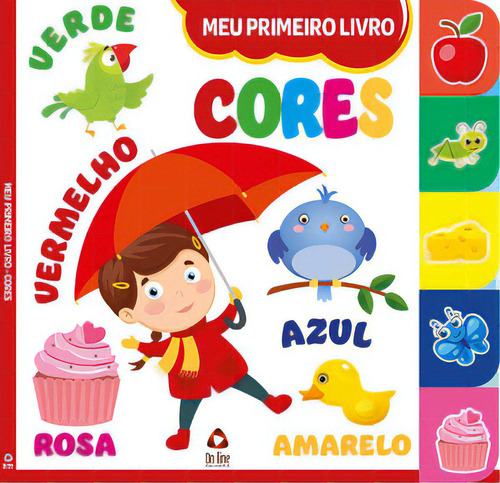 Meu Primeiro Livro - Cores, De A Line. On Line Editora Em Português