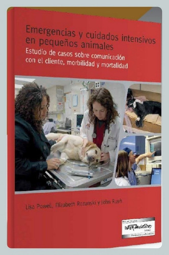 Powell: Emergencias Y Cuidados Intensivos Pequeños Animales