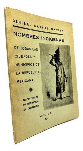 Nombres Indigenas De Las Ciudades Y Municipios De Mexico
