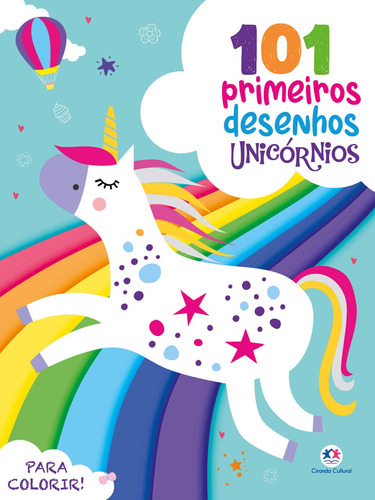 Livro 101 Primeiros Desenhos - Unicórnios