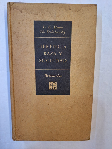 Herencia Raza Y Sociedad -  Dunn - Dobzhansky