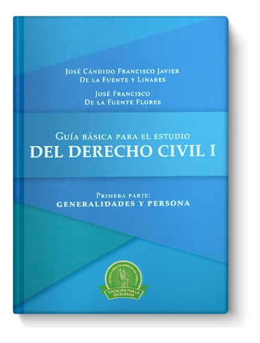 Imagen 1 de 3 de Guía Básica Para El Estudio Del Derecho Civil I