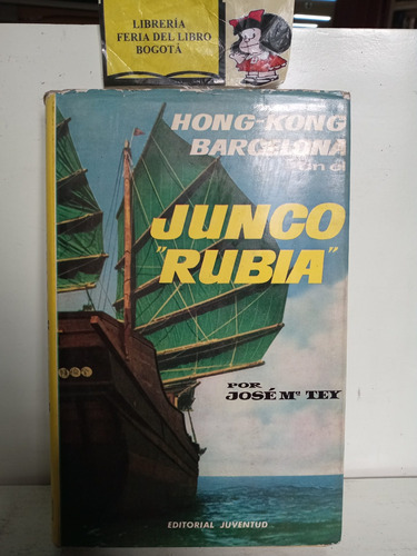 Hong Kong - Barcelona - Junco Rubia - José Tey - Viajes - Ej