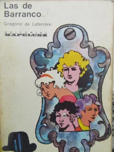 Gregorio De Laferrere: Las De Barranco - Coleccion Golu