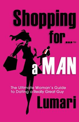Libro Shopping For A Man: The Ultimate Woman's Guide For ...