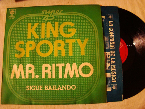 King Sporty Mr Ritmo Sigue Bailando 45 Single Dj 1977 Vinilo