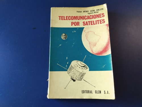 Telecomunicaciones Por Satélites - Lozano Conejero