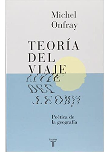 Teoria Del Viaje