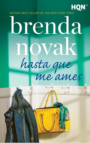 Libro: Hasta Que Me Ames (spanish Edition)