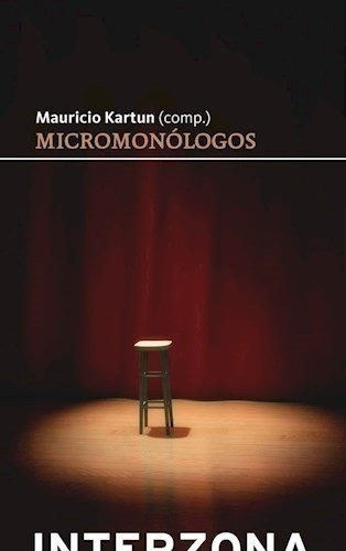 Micromonologos - Mauricio Kartun