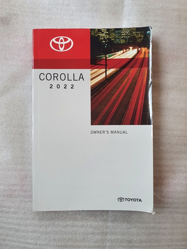 Manual Fisico De Usuario Toyota Corolla 2022. Ultimo