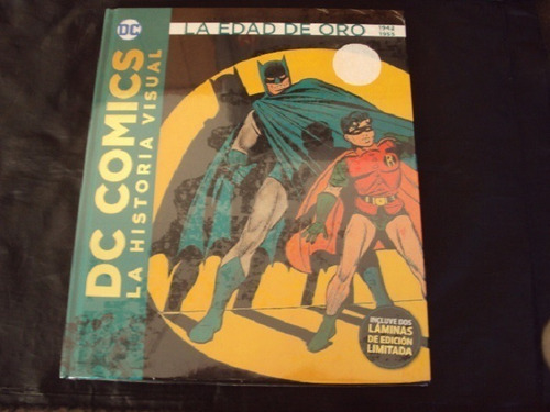 Dc Comics - La Historia Visual 1942-1955 (inc. 2 Laminas)