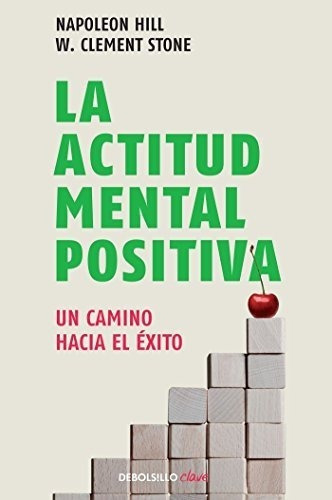 La Actitud Mental Positiva Exito A Traves De Una Actitud Men