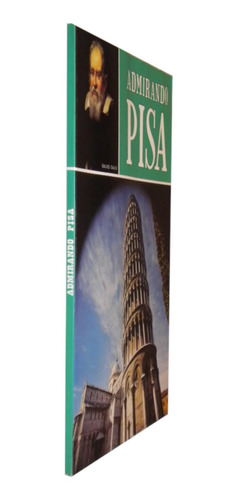 Livro Admirando Pisa  De Barsali Castelli R Gagetti Parra (