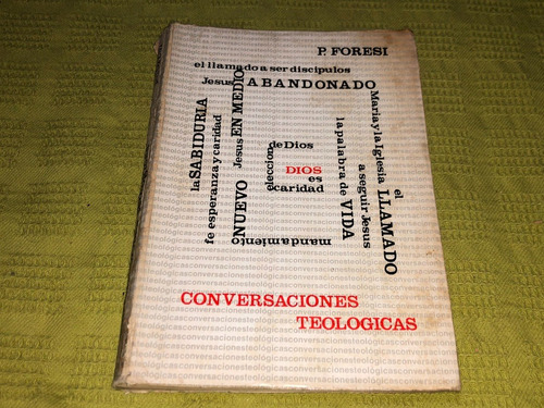 Conversaciones Teológicas - P. Foresi - Ciudad Nueva