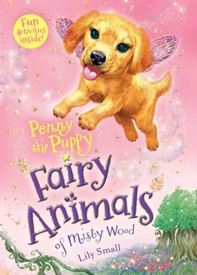 Libro Penny The Puppy : Fairy Animals Of Misty Wood - Lil...