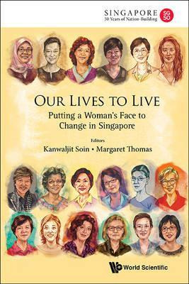 Libro Our Lives To Live: Putting A Woman's Face To Change...