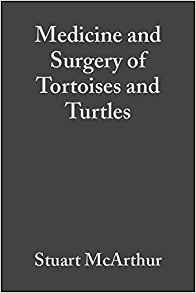 Medicine And Surgery Of Tortoises And Turtles